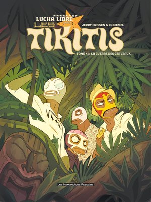 cover image of Les Tikitis (2014), Tome 1